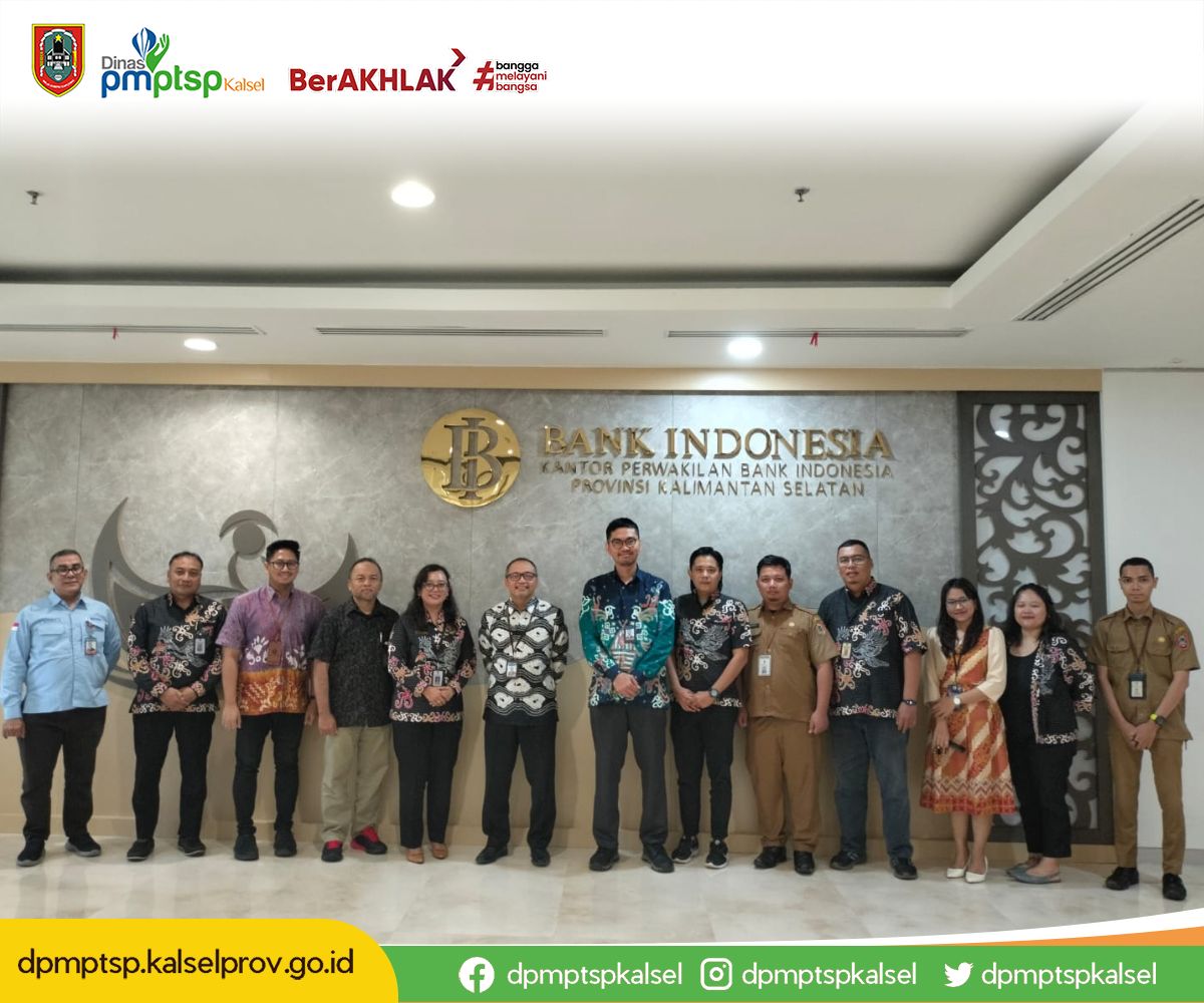 Kunjungan Dpmptsp Provinsi Kalimantan Tengah Dan Kpw Bank Indonesia